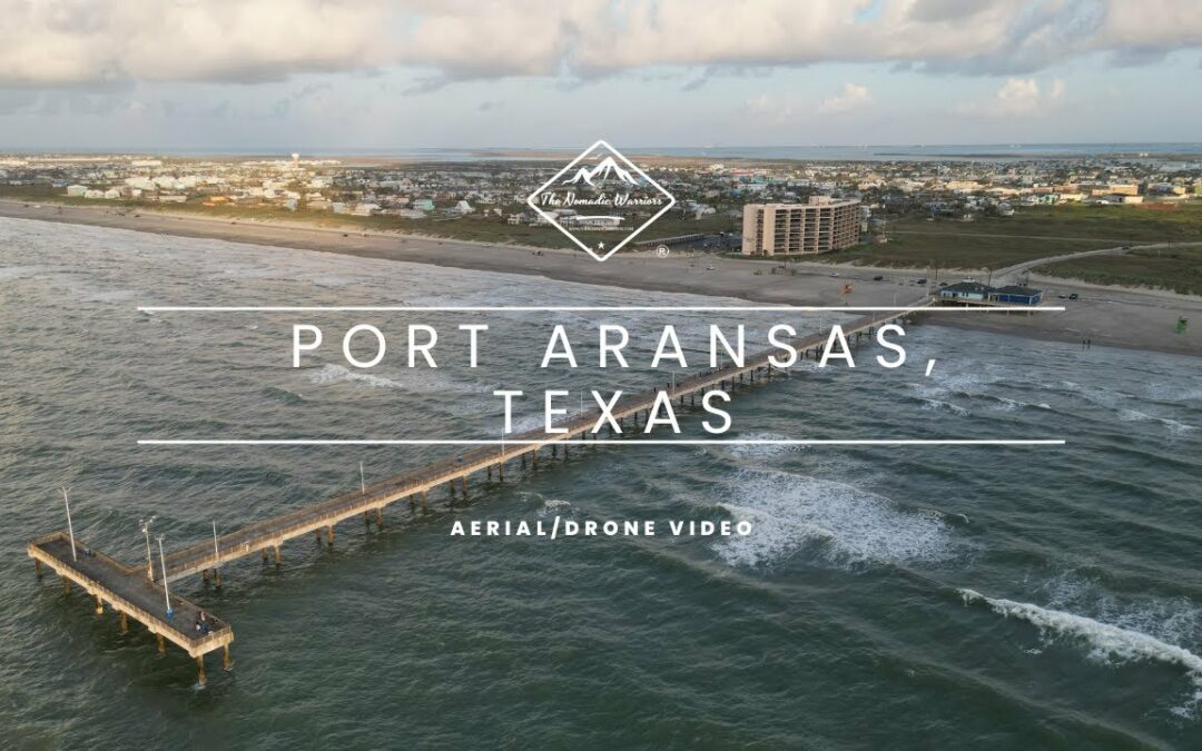 Port Aransas, Texas (Our Best Drone/Aerial Videos)